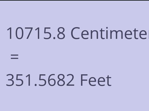 10715.8 CM TO FEET