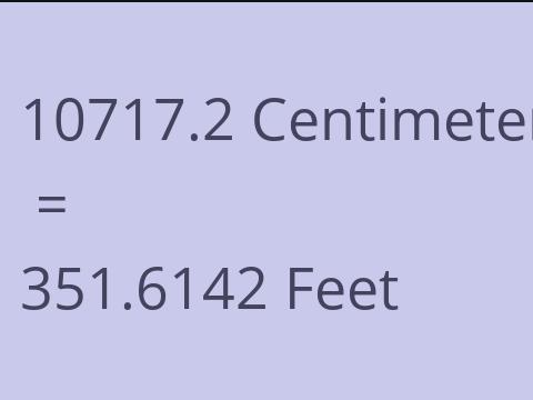 10717.2 CM TO FEET