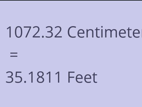 1072.32 CM TO FEET