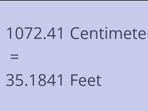 1072.41 CM TO FEET