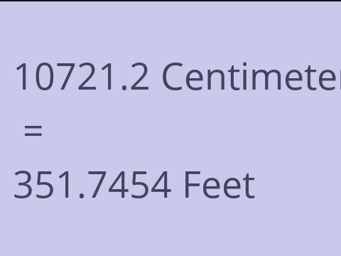 10721.2 CM TO FEET