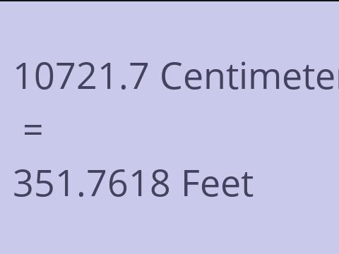 10721.7 CM TO FEET
