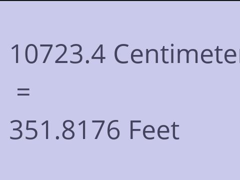 10723.4 CM TO FEET