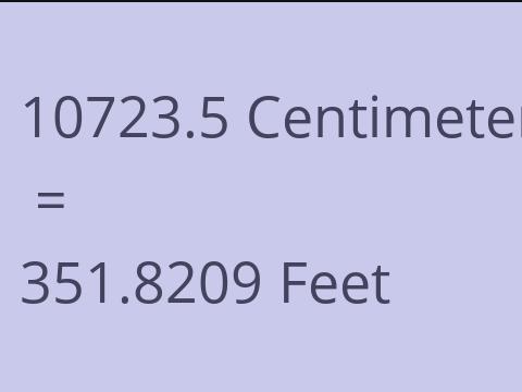 10723.5 CM TO FEET