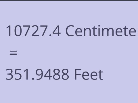 10727.4 CM TO FEET