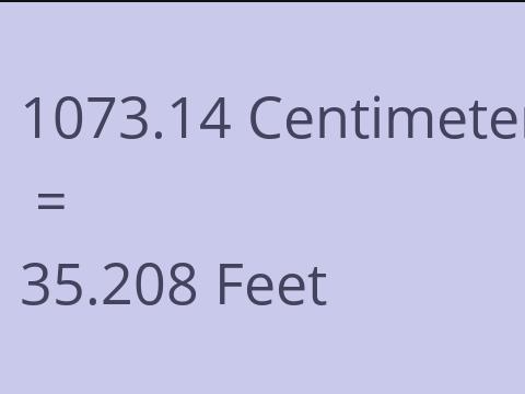 1073.14 CM TO FEET