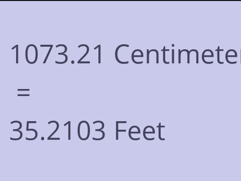 1073.21 CM TO FEET