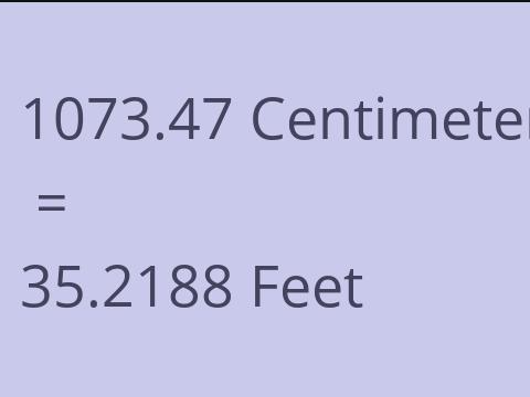 1073.47 CM TO FEET