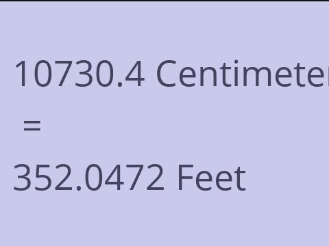 10730.4 CM TO FEET