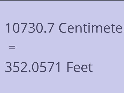 10730.7 CM TO FEET