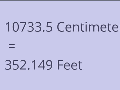 10733.5 CM TO FEET