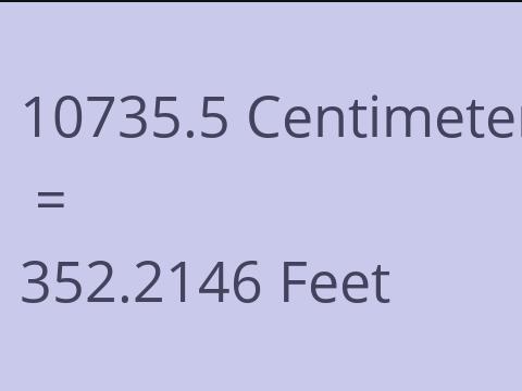 10735.5 CM TO FEET