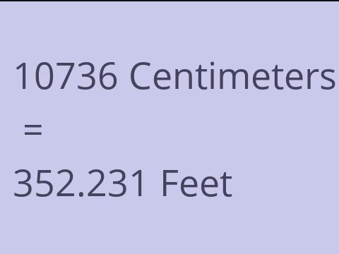 10736 CM TO FEET