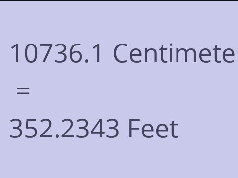 10736.1 CM TO FEET