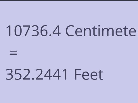 10736.4 CM TO FEET