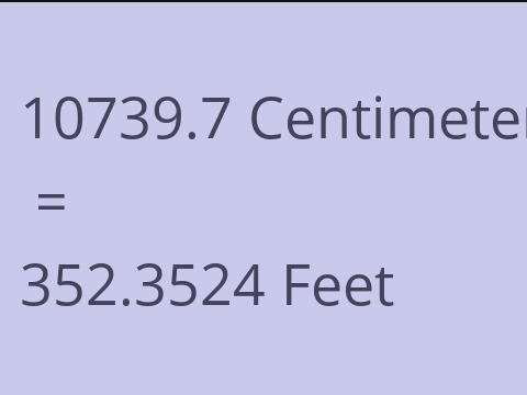 10739.7 CM TO FEET