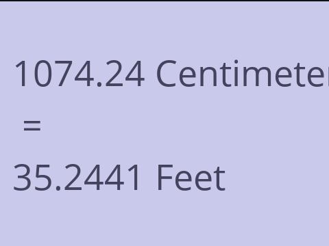 1074.24 CM TO FEET