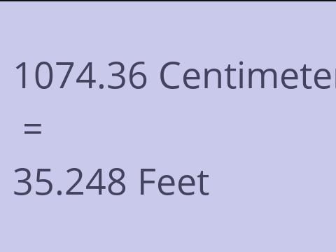 1074.36 CM TO FEET