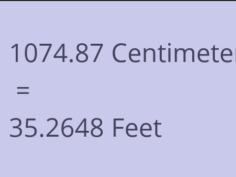 1074.87 CM TO FEET