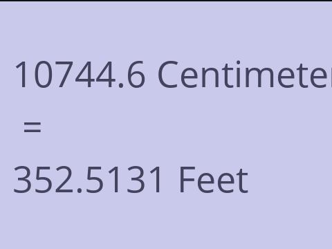 10744.6 CM TO FEET