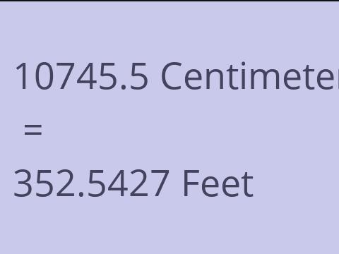 10745.5 CM TO FEET
