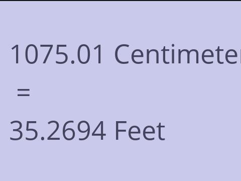 1075.01 CM TO FEET