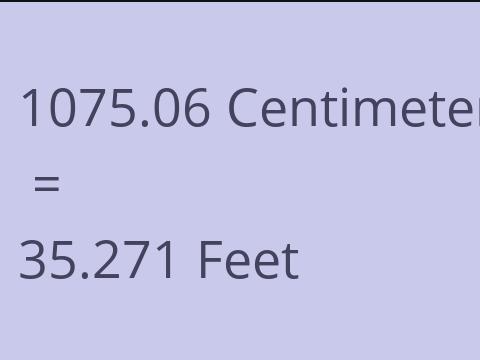 1075.06 CM TO FEET