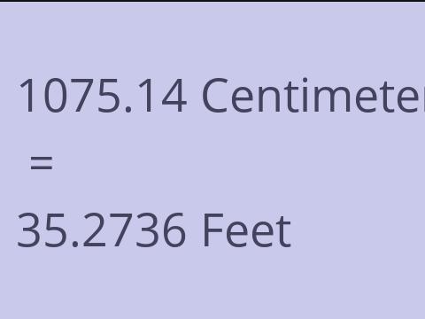 1075.14 CM TO FEET