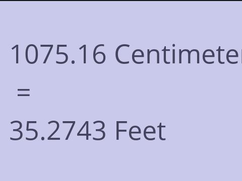 1075.16 CM TO FEET