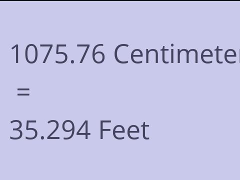 1075.76 CM TO FEET