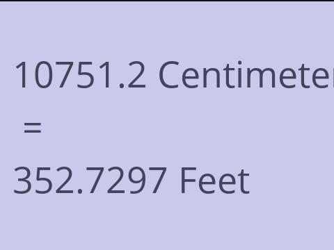 10751.2 CM TO FEET