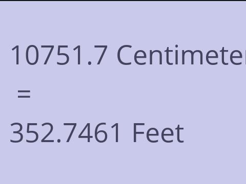 10751.7 CM TO FEET