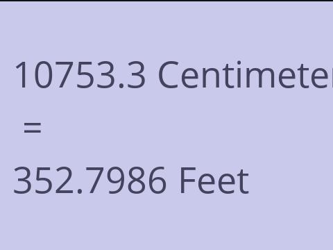10753.3 CM TO FEET