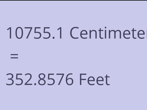 10755.1 CM TO FEET
