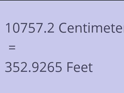10757.2 CM TO FEET