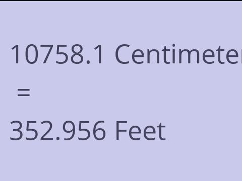 10758.1 CM TO FEET