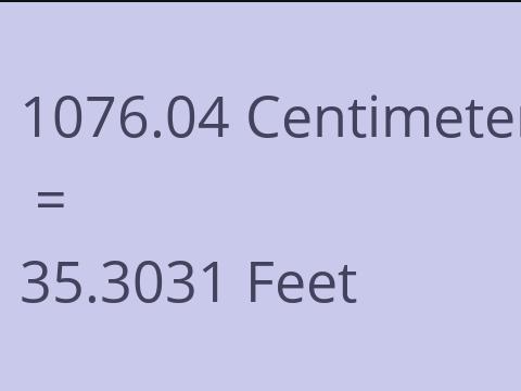 1076.04 CM TO FEET