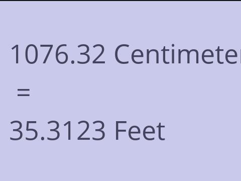 1076.32 CM TO FEET