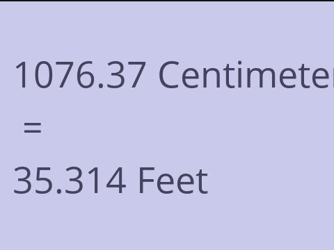 1076.37 CM TO FEET