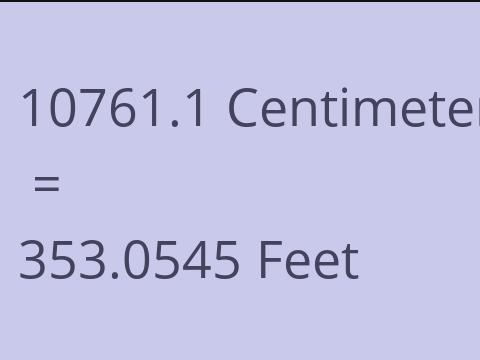 10761.1 CM TO FEET