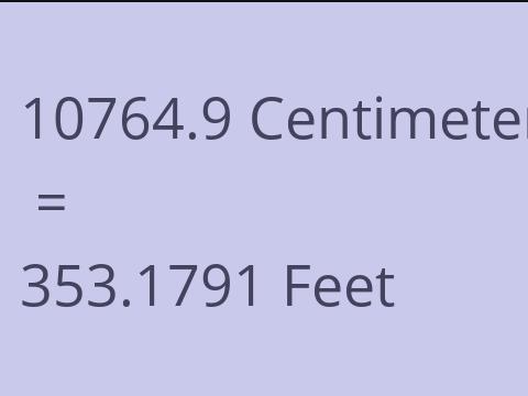 10764.9 CM TO FEET