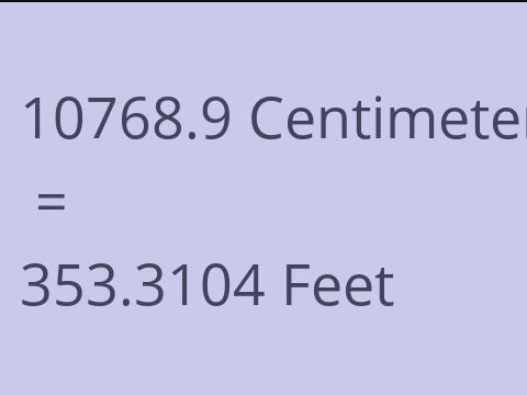 10768.9 CM TO FEET