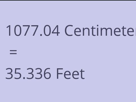 1077.04 CM TO FEET