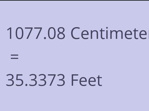 1077.08 CM TO FEET