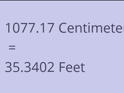 1077.17 CM TO FEET