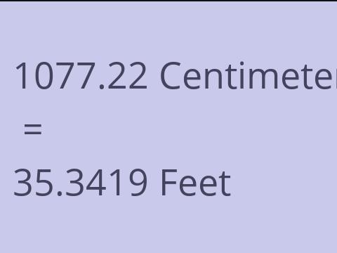 1077.22 CM TO FEET