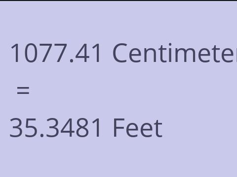 1077.41 CM TO FEET