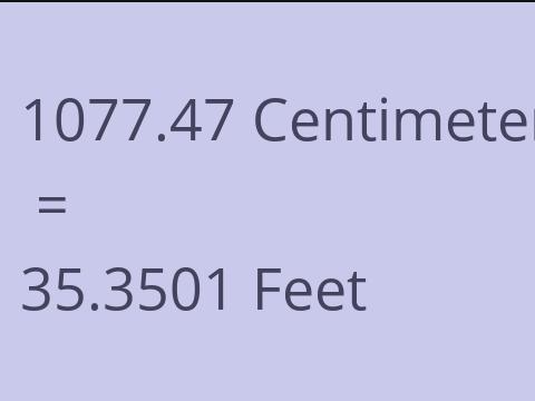 1077.47 CM TO FEET