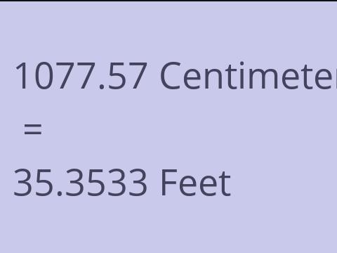 1077.57 CM TO FEET