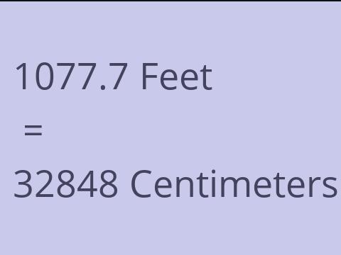 1077.7 FEET TO CM